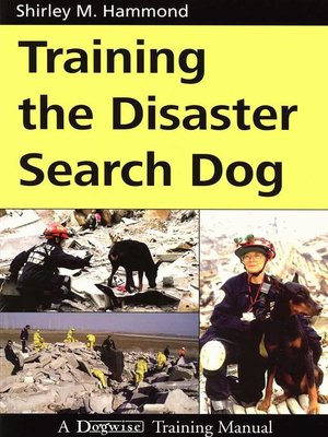 cover image of Training the Disaster Search Dog